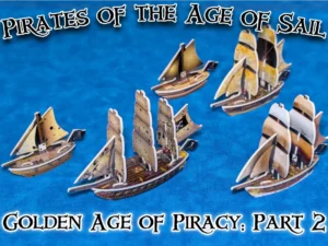 Golden Age of Piracy: Part 2